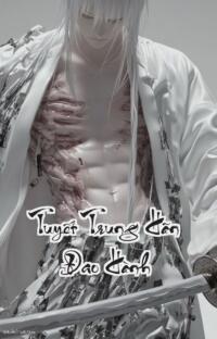 Tuyết Trung Hãn Đao Hành: Thanh Đao Khát Máu Giang Hồ Phong Sóng