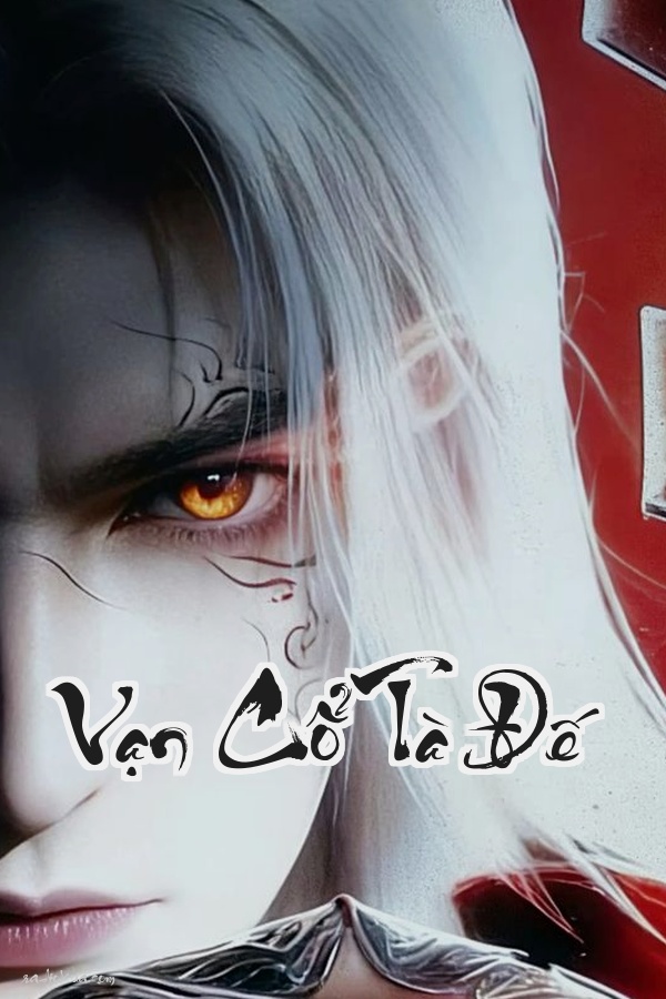 Vạn Cổ Tà Đế