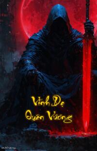 Vĩnh Dạ Quân Vương: Khi Bóng Tối Trở Thành Vương Quyền