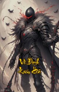 Vô Địch Kiếm Hồn: Một đời đế vương tái sinh kiếm khí chấn động cửu thiên