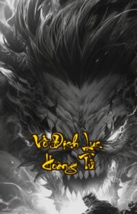 Vô Địch Lục Hoàng Tử: Xuyên Không Không Bá Đạo Cứ Để Thiên Hạ Run Sợ