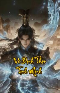 Vô Địch Thật Tịch Mịch: Chết đi sống lại vẫn thấy chán