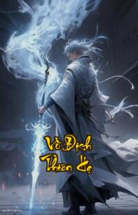 Vô Địch Thiên Hạ: Huyết Chiến Võ Hồn Đỉnh Phong Thế Giới