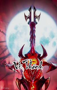 Võ Thánh: Đánh thức quyền năng ngủ quên thống trị thế giới võ đạo