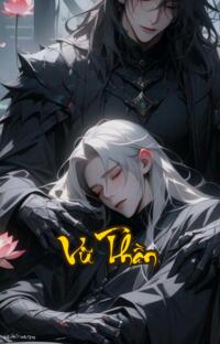 Vũ Thần: Đêm ấy thiên tài bị lãng quên thức tỉnh